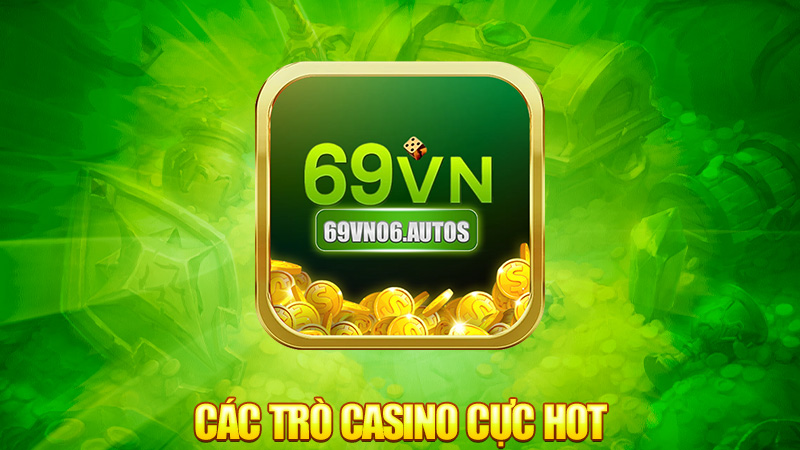 Các trò casino cực hot