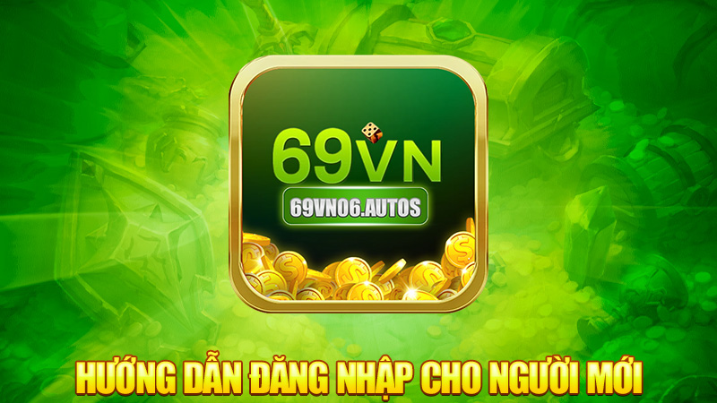 Hướng dẫn đăng nhập cho người mới