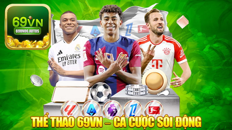 Thể thao 69VN – Cá cược sôi động, trận nào cũng có